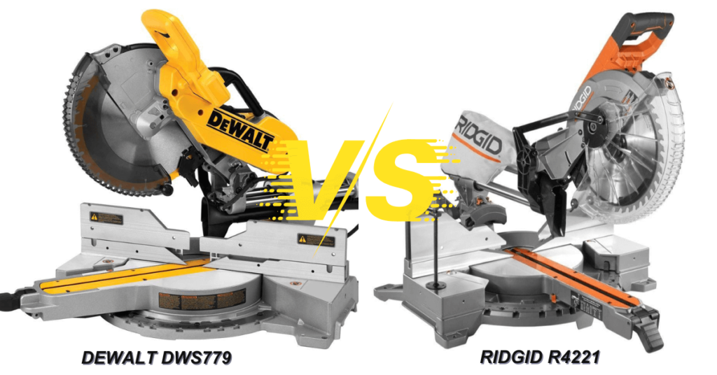 DEWALT DWS779 vs RIDGID R4221